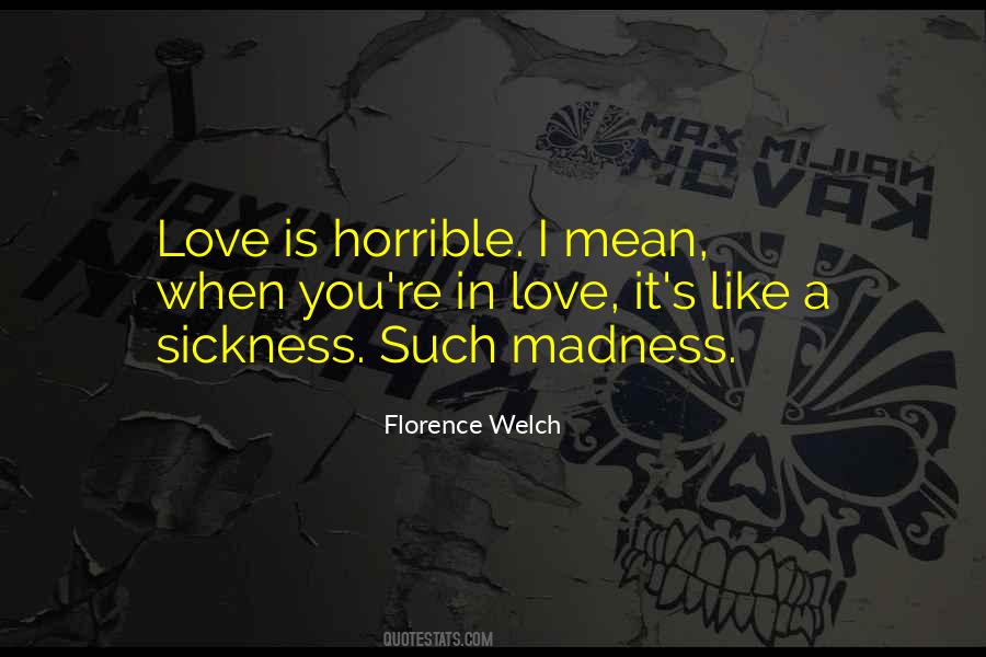 Love Horrible Quotes #1042083