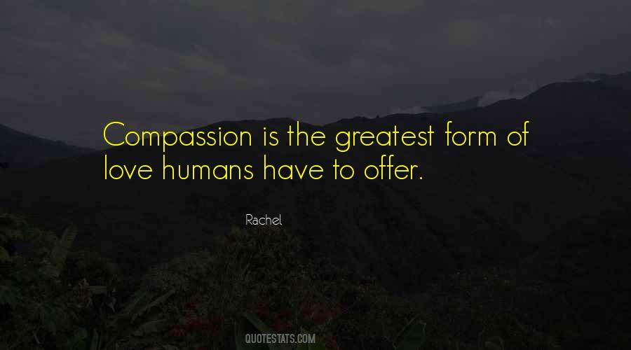 Love Humans Quotes #1401193