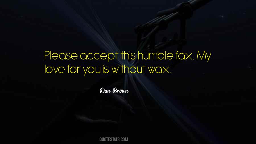 Love Humble Quotes #307334