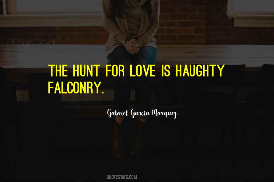 Love Hunt Quotes #1334737