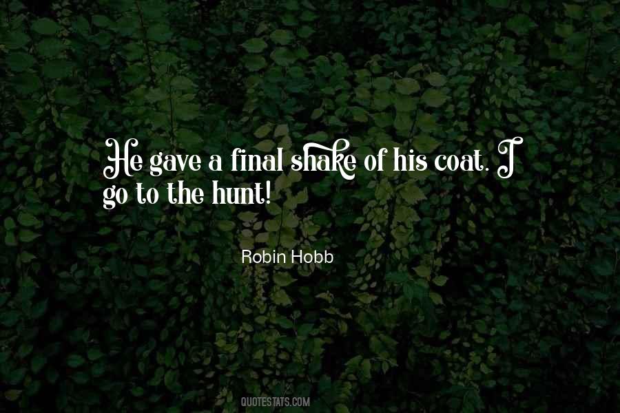 Love Hunt Quotes #1652778