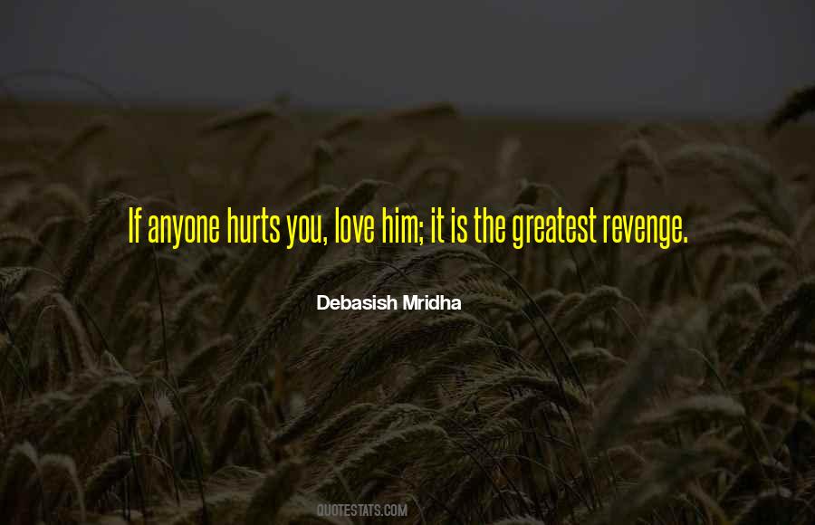 Love Hurts But Life Goes On Quotes #156290