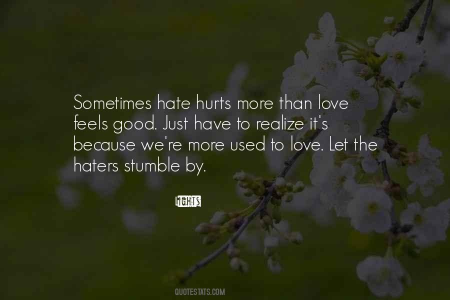 Love Hurts Sometimes Quotes #1793491