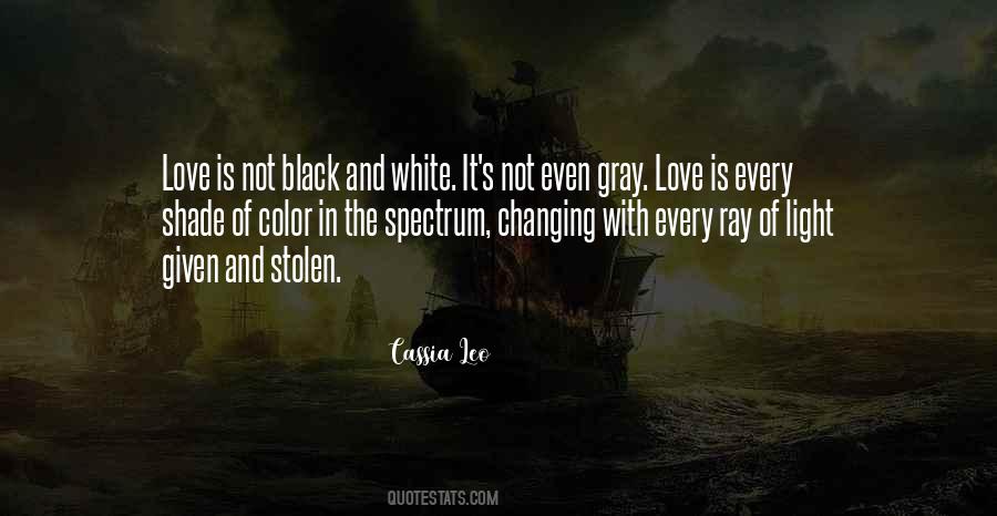 Love In Black And White Quotes #433893