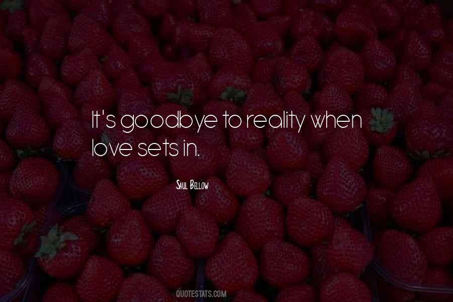 Love In Reality Quotes #4368