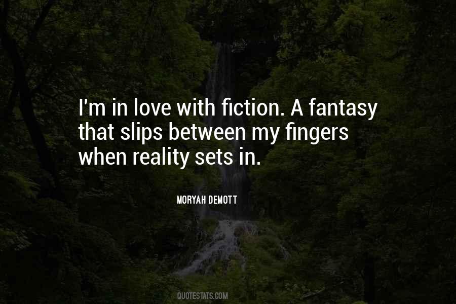 Love In Reality Quotes #515078