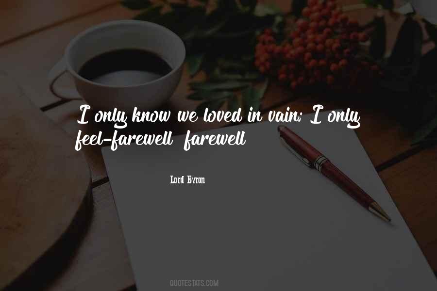 Love In Vain Quotes #336937