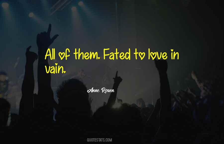 Love In Vain Quotes #442168