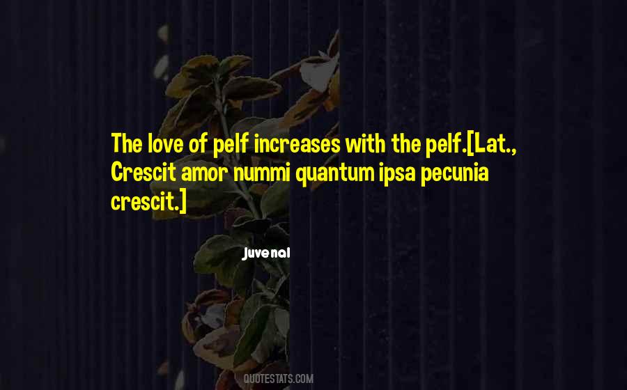 Love Increases Quotes #319987