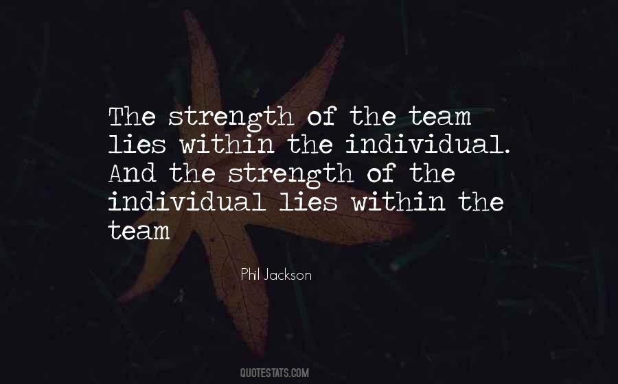 Quotes About Team Strength #1181596