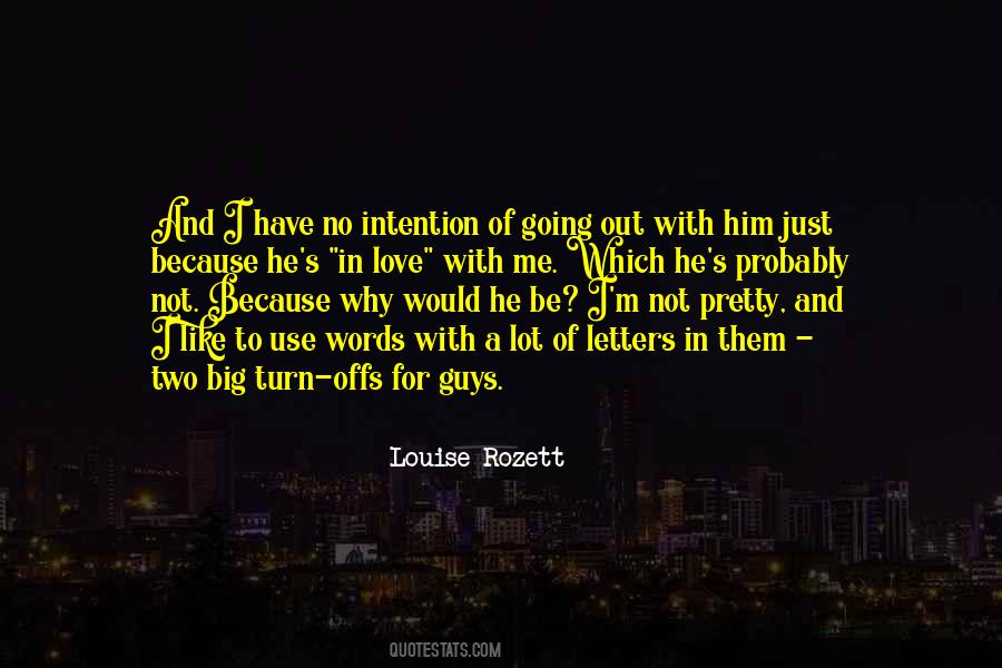Love Intention Quotes #1354609
