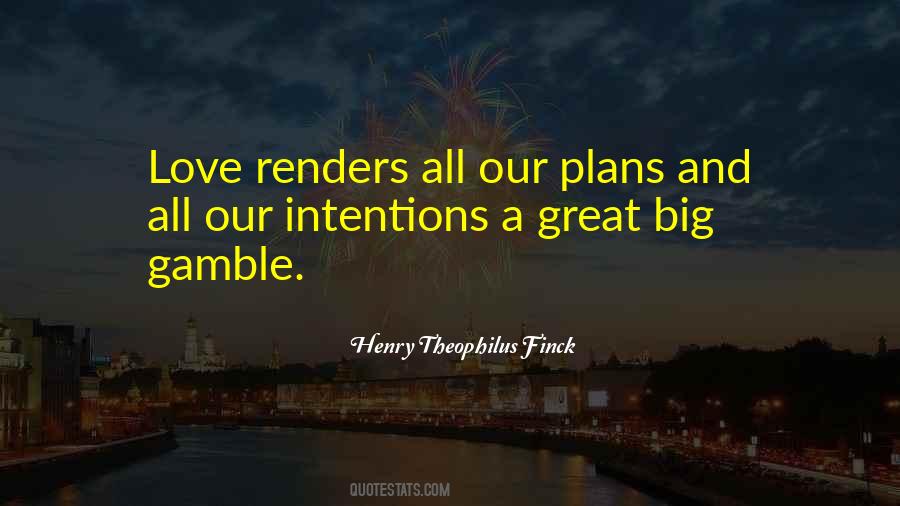Love Intention Quotes #1398957