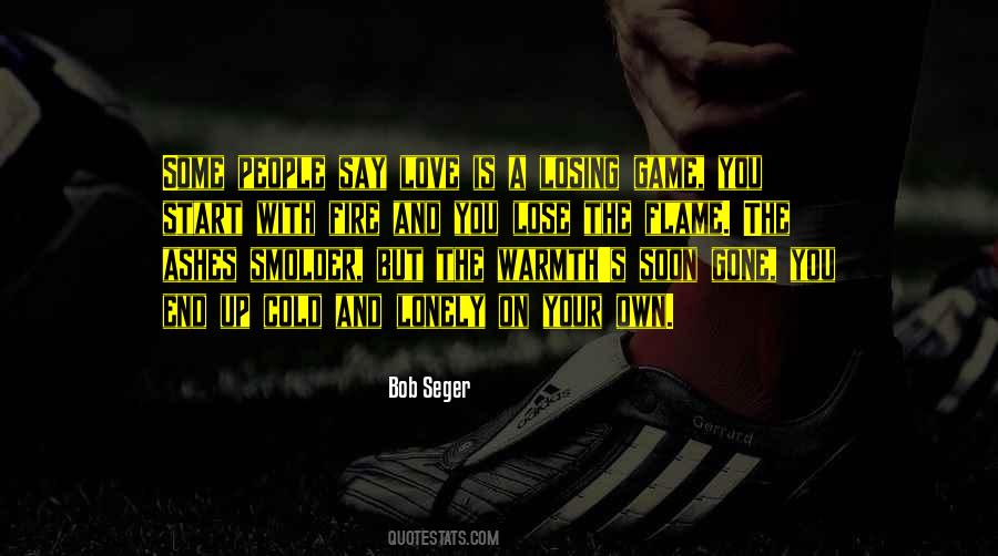Love Is A Losing Game Quotes #696687