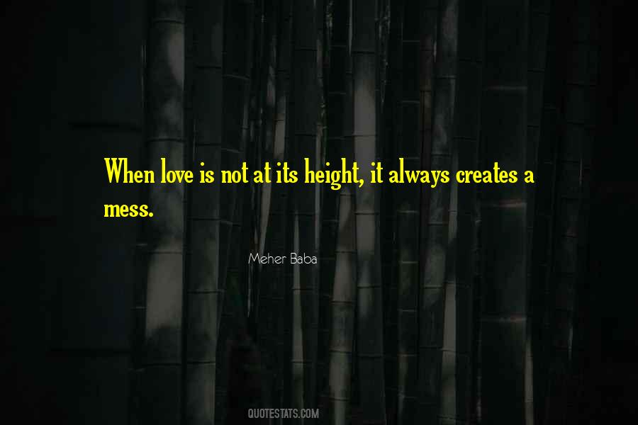 Love Is A Mess Quotes #304285