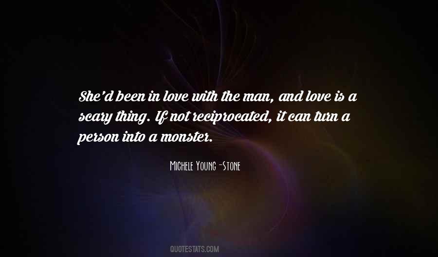 Love Is A Scary Thing Quotes #1668321