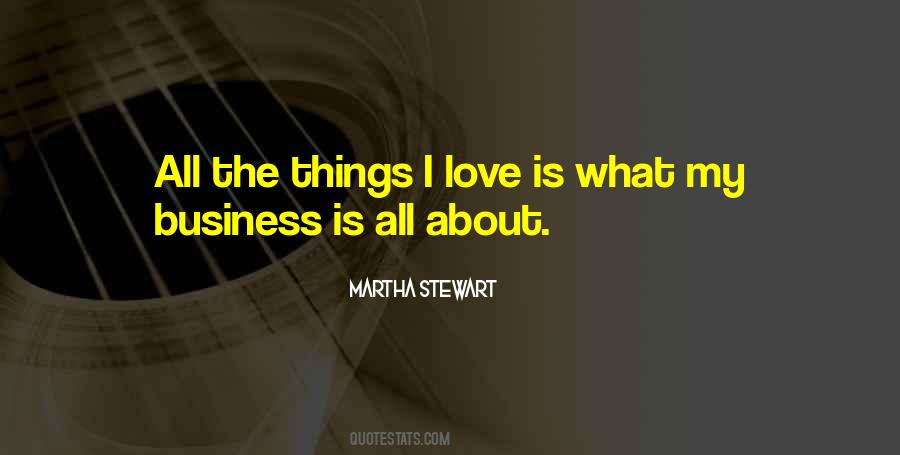 Love Is All About Quotes #248108 Love Is All About Quotes #248108