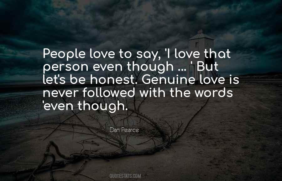 Love Is Being Honest Quotes #757507