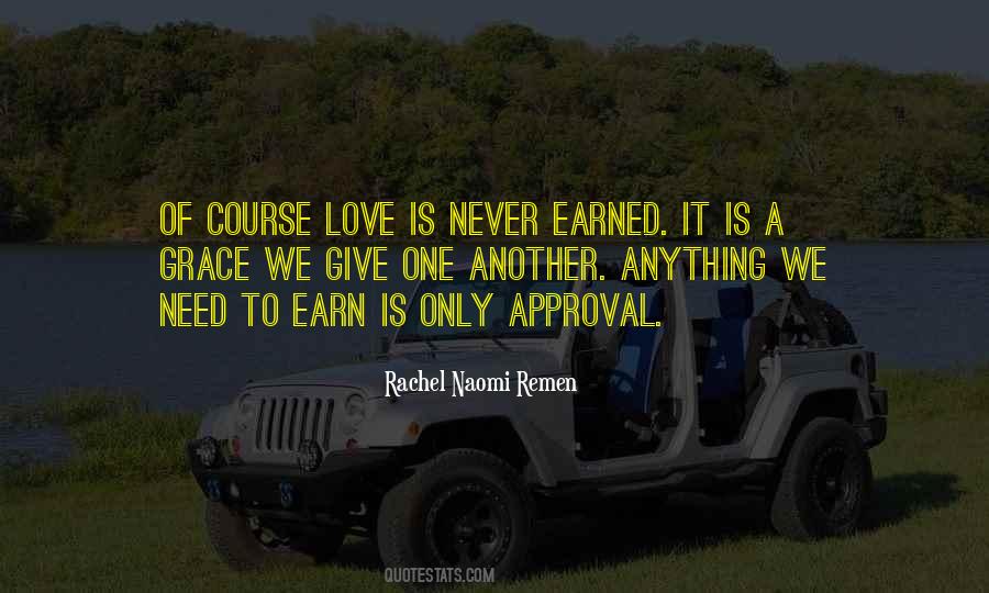 Love Is Earned Quotes #1538853