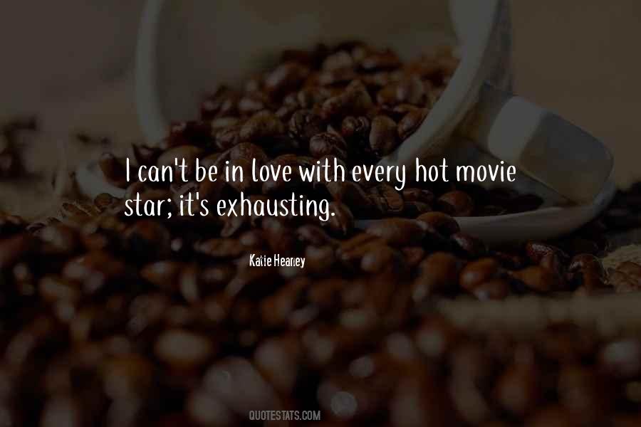 Love Is Exhausting Quotes #1135186