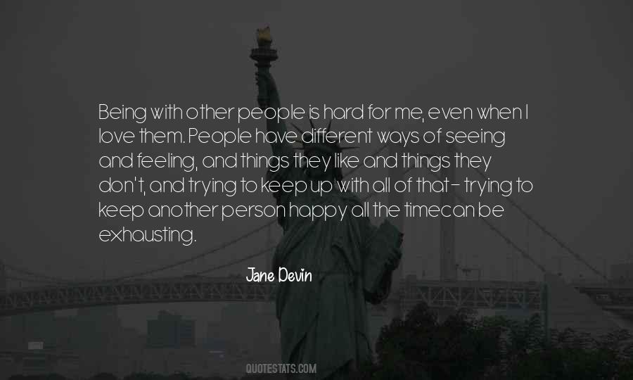 Love Is Exhausting Quotes #451298