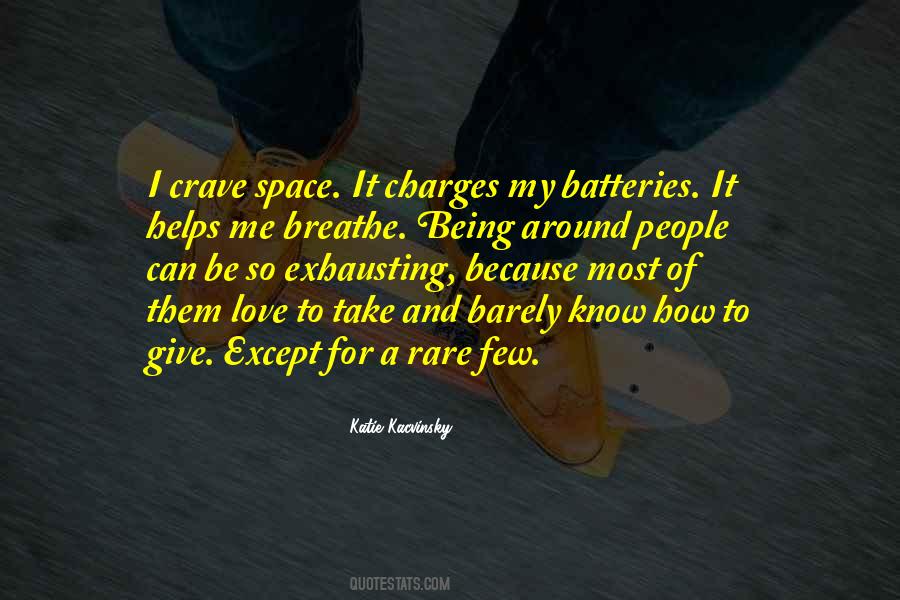 Love Is Exhausting Quotes #507987