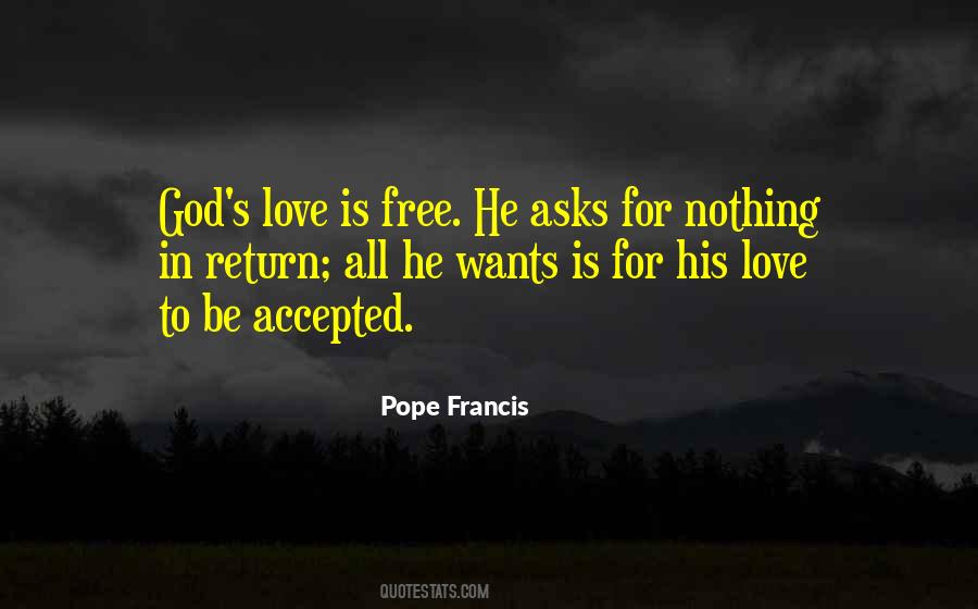 Love Is For Free Quotes #677357