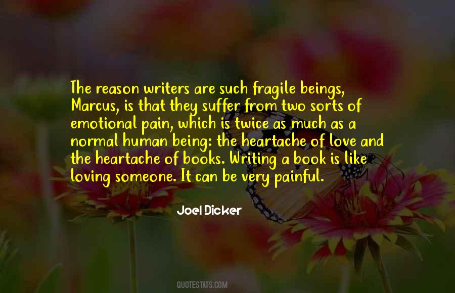 Love Is Fragile Quotes #435261