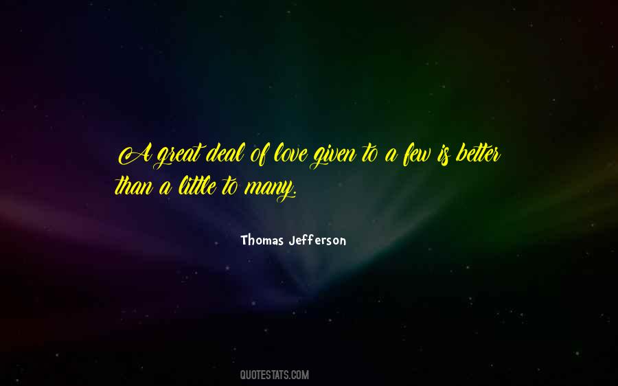 Love Is Given Quotes #76493