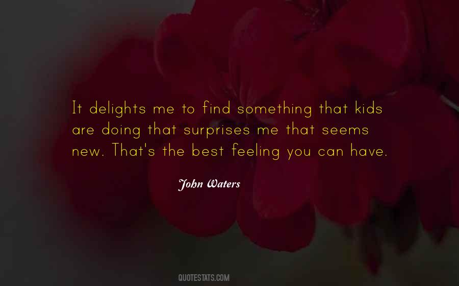 Quotes About Delights #883216