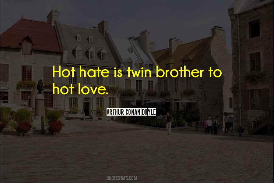 Love Is Hot Quotes #1342679