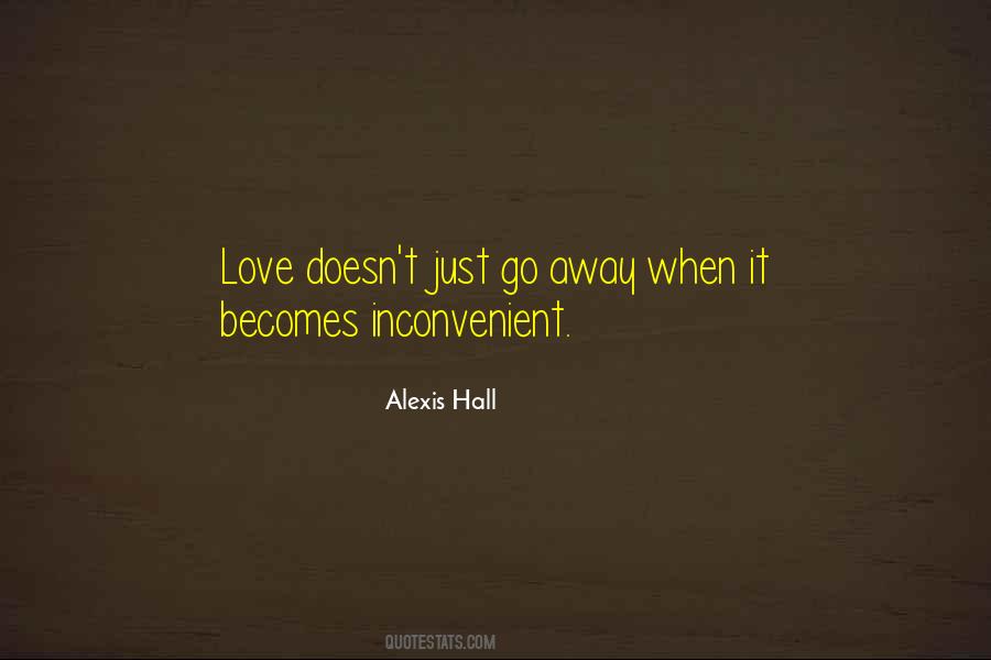 Love Is Inconvenient Quotes #830393