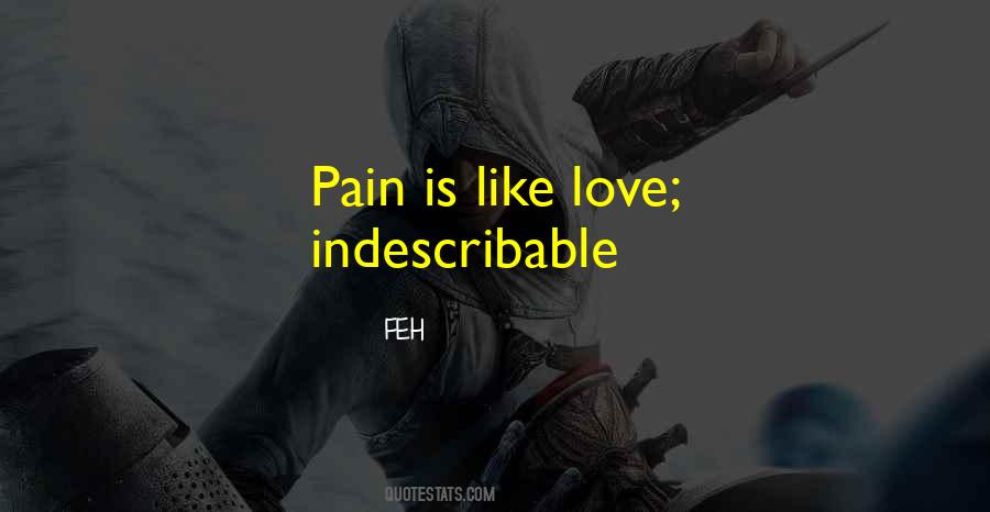 Love Is Indescribable Quotes #799753