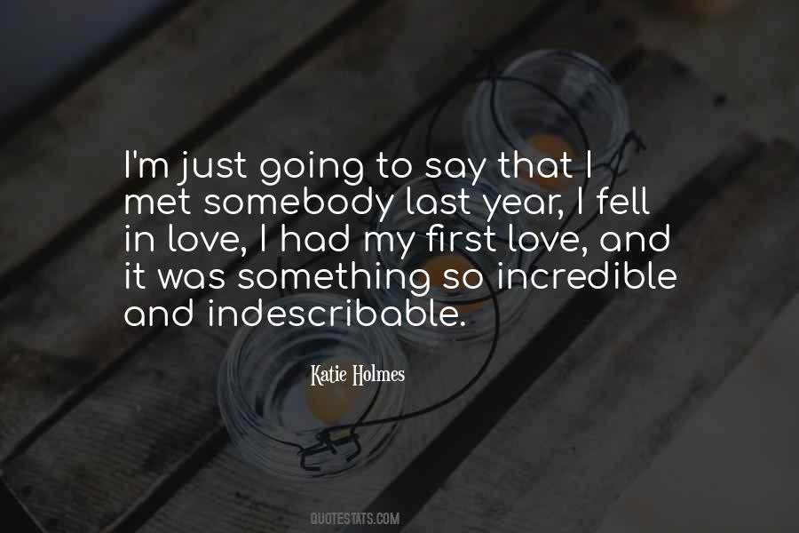 Love Is Indescribable Quotes #890126