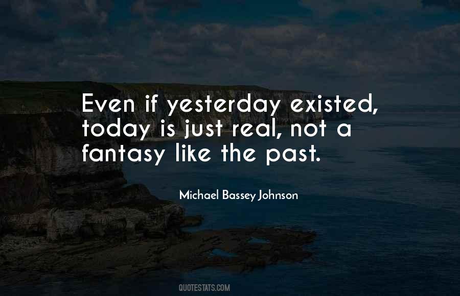 Love Is Just A Fantasy Quotes #204846