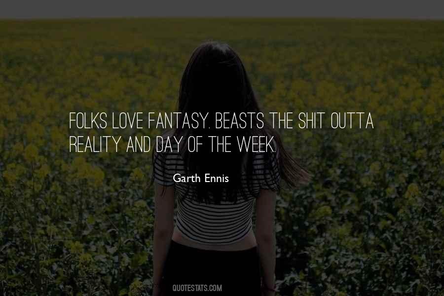Love Is Just A Fantasy Quotes #89188
