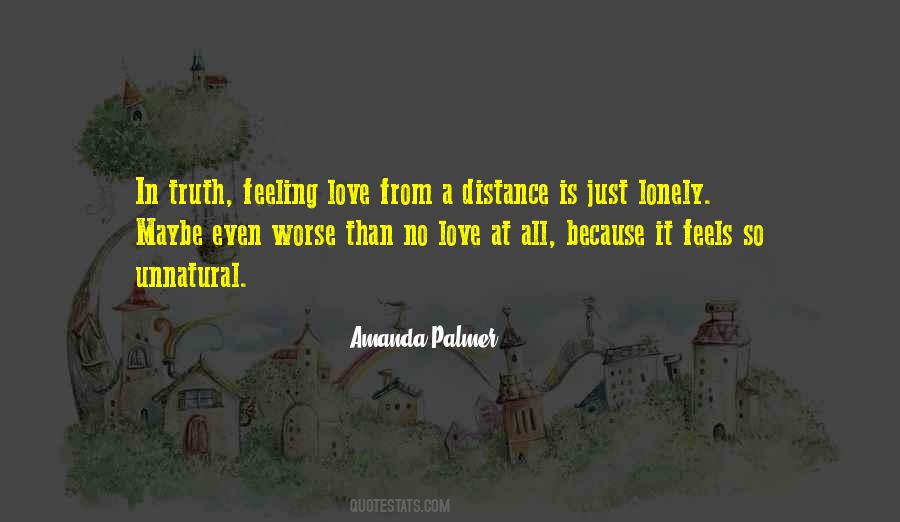 Love Is Just A Feeling Quotes #613498