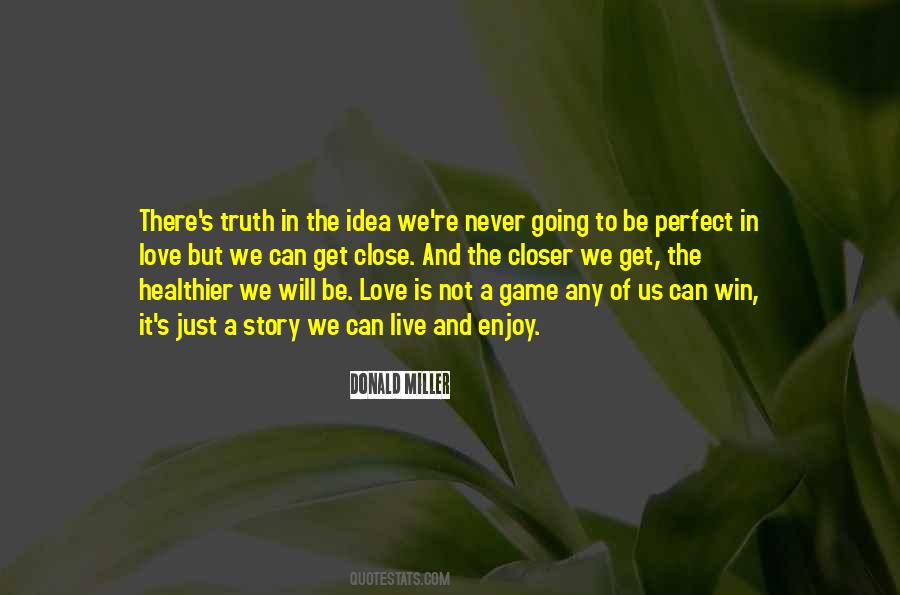 Love Is Just A Game Quotes #1629149