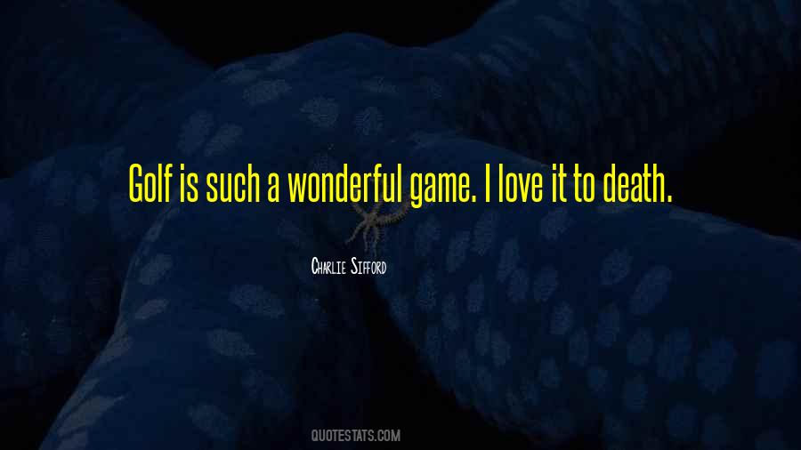 Love Is Just A Game Quotes #33011