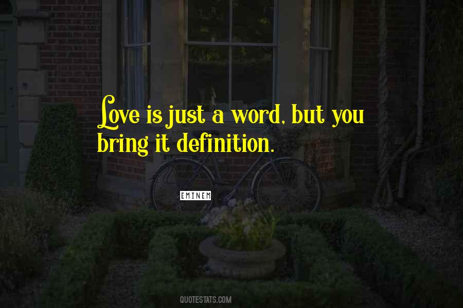 Love Is Just A Word Quotes #1038032