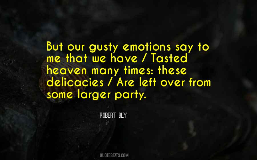 Quotes About Delicacies #1355188