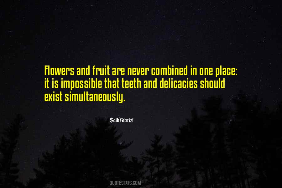 Quotes About Delicacies #397794