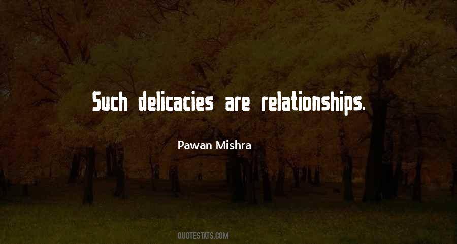 Quotes About Delicacies #821173