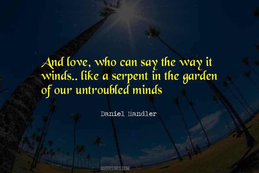 Love Is Like A Garden Quotes #836642