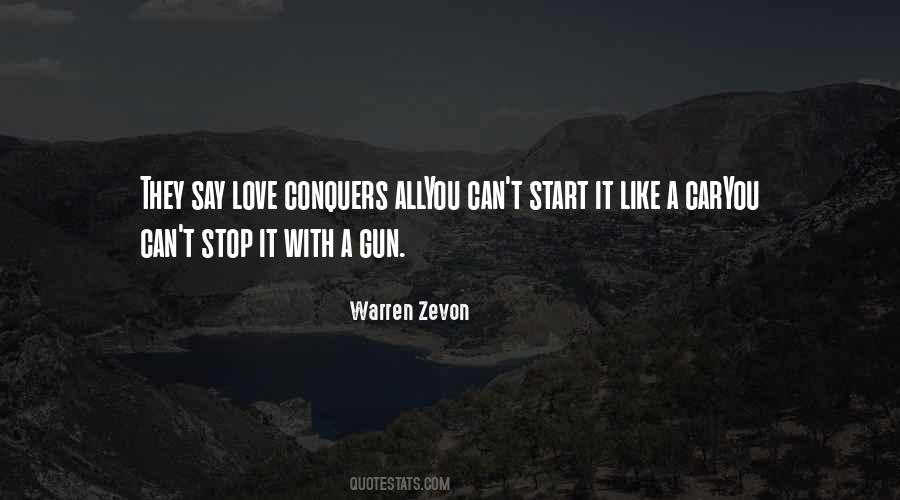 Love Is Like A Gun Quotes #570504