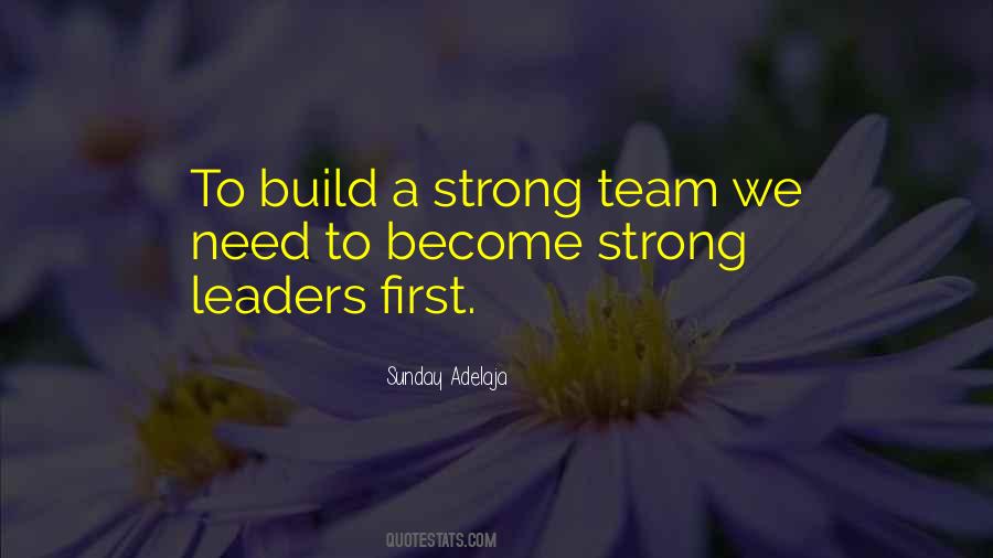 Quotes About Team Leaders #1158695