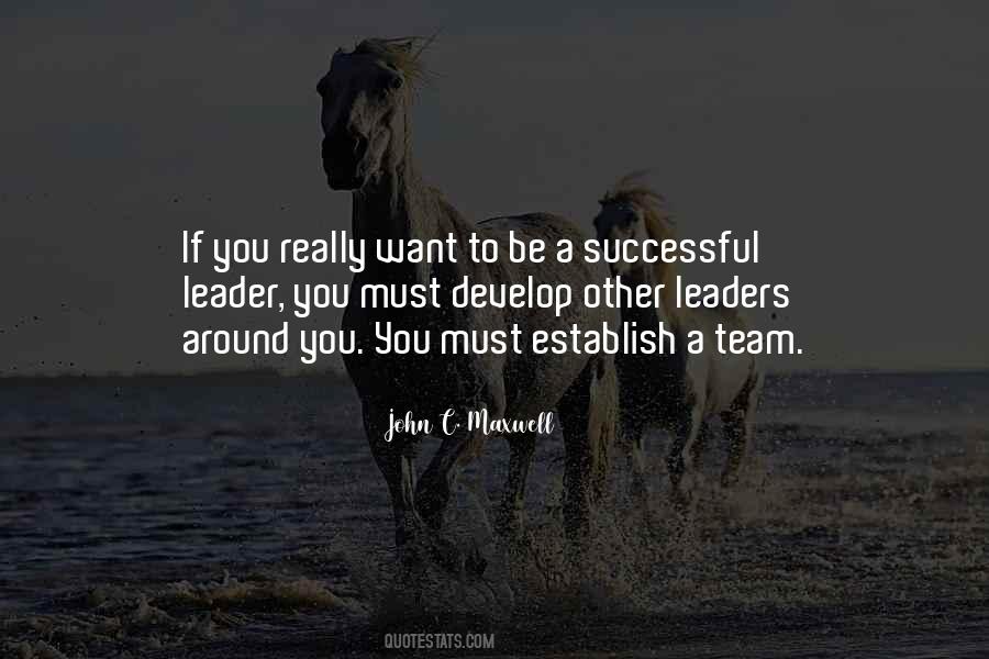 Quotes About Team Leaders #1572570