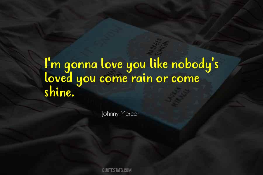 Love Is Like A Rain Quotes #740275