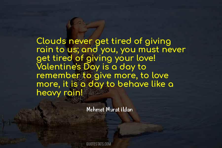 Love Is Like A Rain Quotes #815737