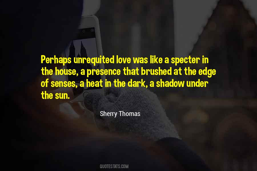 Love Is Like A Shadow Quotes #602172