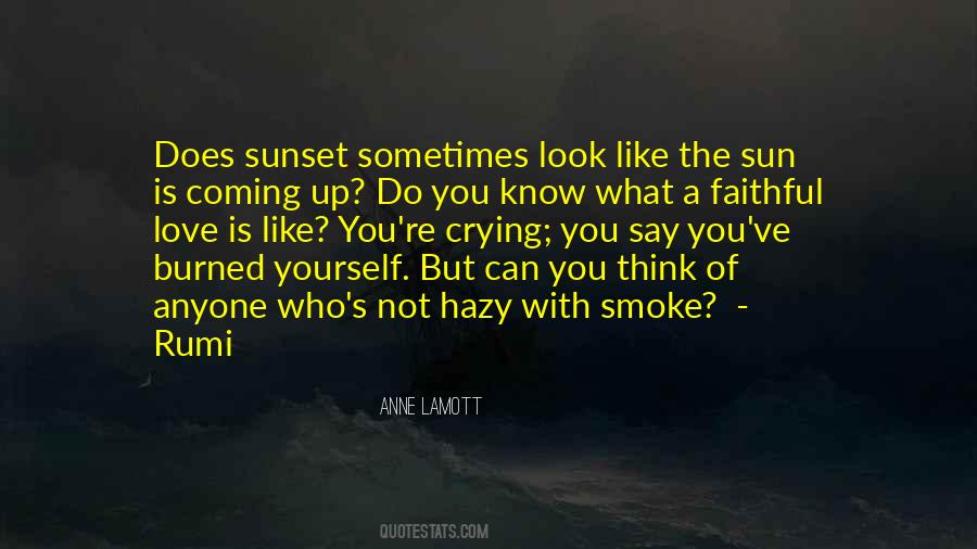 Love Is Like A Sunset Quotes #721428